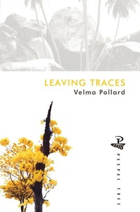 Enlarge image Cover: Leaving Traces - Peepal Tree Press Ltd