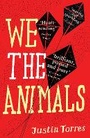 Cover: We the Animals - Granta Books