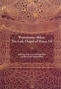 Cover: Westminster Abbey: The Lady Chapel of Henry VII - Boydell Press