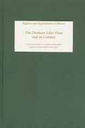 Cover: The Durham Liber Vitae and its Context - Boydell Press