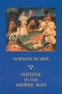 Cover: Suffolk in the Middle Ages - Boydell Press