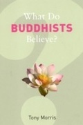 Cover: What Do Buddhists Believe? - GRANTA BOOKS