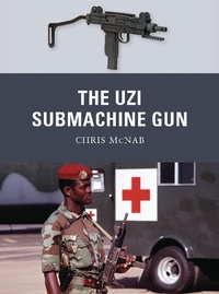 Abbildung von: The Uzi Submachine Gun - Osprey Publishing