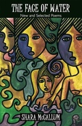 Cover: The Face of Water: New & Selected Poems - Peepal Tree Press Ltd