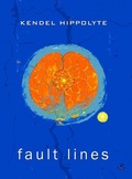 Cover: Fault Lines - Peepal Tree Press Ltd
