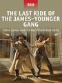 Cover: The Last Ride of the James-Younger Gang - Osprey Publishing