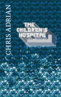 Enlarge image Cover: Children's Hospital - GRANTA BOOKS