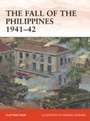 Cover: The Fall of the Philippines 1941-42 - Osprey Publishing