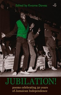 Abbildung von: Jubilation! Poems Celebrating 50 Years of Jamaican Independence - Peepal Tree Press Ltd