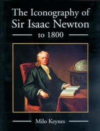 Abbildung von: The Iconography of Sir Isaac Newton to 1800 - Boydell Press