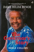 Cover: The Governor's Story: The Authorised Biography of Dame Hilda Bynoe - Peepal Tree Press Ltd