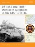 Cover: US Tank and Tank Destroyer Battalions in the ETO 1944-45 - Osprey Publishing