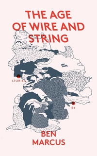 Enlarge image Cover: Age of Wire and String - GRANTA BOOKS