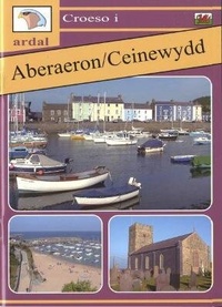 Abbildung von: Croeso i Ardal Aberaeron - Ceinewydd - Llygad Gwalch Cyf