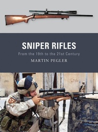 Abbildung von: Sniper Rifles - Osprey Publishing