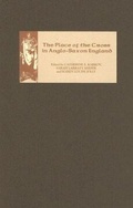 Cover: The Place of the Cross in Anglo-Saxon England - Boydell Press