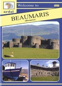 Abbildung von: Ardal Guides: Welcome to Beaumaris (Biwmares) - Llygad Gwalch Cyf