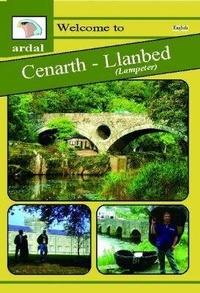 Abbildung von: Ardal Guides: Welcome to Cenarth - Llanbed (Lampeter) - Llygad Gwalch Cyf