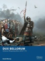 Cover: Dux Bellorum - Osprey Publishing