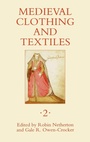 Cover: Medieval Clothing and Textiles 2 - Boydell Press