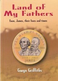 Cover: Land of My Fathers - Llygad Gwalch Cyf
