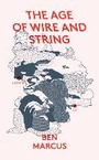Cover: The Age of Wire and String - Granta Books