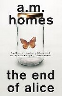 Enlarge image Cover: The End Of Alice - Granta Books