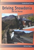 Cover: Driving Snowdonia and Its Shores - Llygad Gwalch Cyf