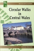 Cover: Circular Walks in Central Wales - Llygad Gwalch Cyf