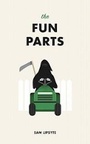 Cover: The Fun Parts - Granta Books