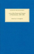 Cover: Acts of the Dean and Chapter of Westminster, 1609-1642 - Boydell Press