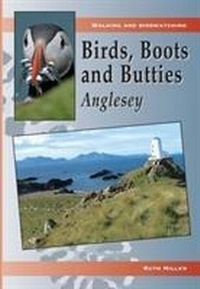 Abbildung von: Birds, Boots and Butties: Anglesey - Llygad Gwalch Cyf