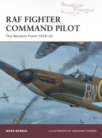 Enlarge image Cover: RAF Fighter Command Pilot - Osprey Publishing