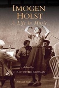 Cover: Imogen Holst: A Life in Music - Boydell Press