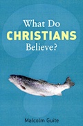 Cover: What Do Christians Believe? - Granta Books