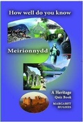 Cover: How Well Do You Know Meirionnydd? - Llygad Gwalch Cyf