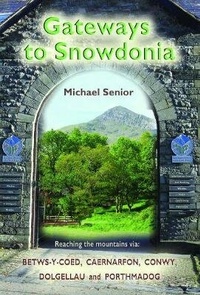 Abbildung von: Gateways to Snowdonia - Llygad Gwalch Cyf