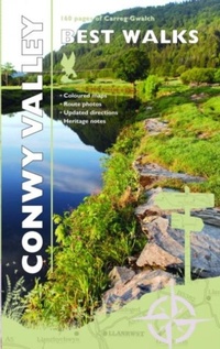 Abbildung von: Carreg Gwalch Best Walks: Conwy Valley - Llygad Gwalch Cyf
