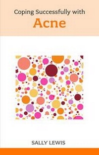 Enlarge image Cover: Coping Successfully with Acne - Sheldon Press