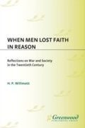 Cover: When Men Lost Faith in Reason - Praeger Publishers Inc