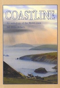 Abbildung von: Coastline - An Anthology of the Welsh Coast - Gwasg Carreg Gwalch