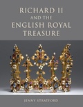 Cover: Richard II and the English Royal Treasure - Boydell Press