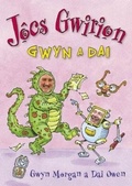 Cover: Jocs Gwirion Gwyn a Dai - Gwasg Carreg Gwalch