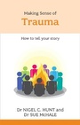 Cover: Making Sense of Trauma - Sheldon Press