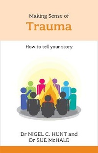 Enlarge image Cover: Making Sense of Trauma - Sheldon Press