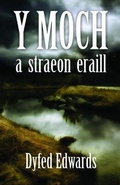 Cover: Y Moch a Straeon Eraill - Gwasg Carreg Gwalch