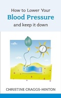 Cover: How to Lower Your Blood Pressure - Sheldon Press