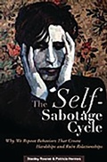Cover: The Self-Sabotage Cycle - Praeger Publishers Inc
