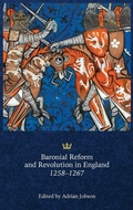 Cover: Baronial Reform and Revolution in England, 1258-1267 - Boydell Press