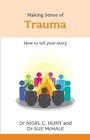 Cover: Making Sense of Trauma - Sheldon Press